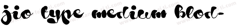 jio type medium blod字体转换